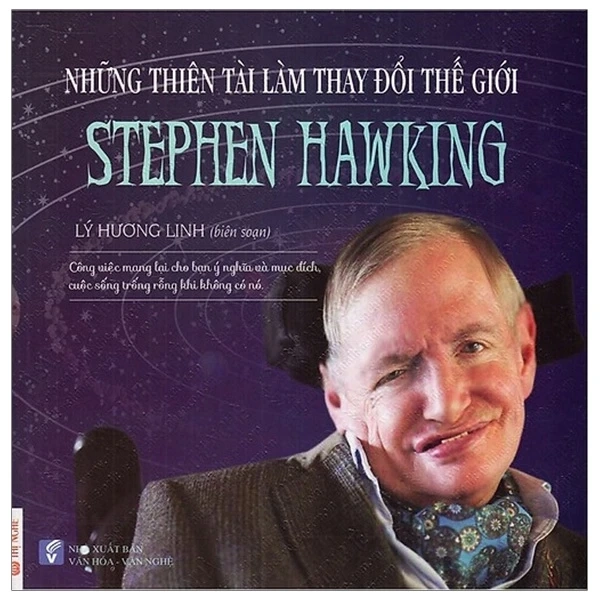 Những thiên tài làm thay đổi thế giới Stephen Hawking