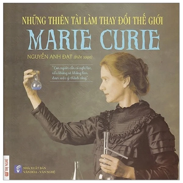Những thiên tài làm thay đổi thế giới Marie Curie