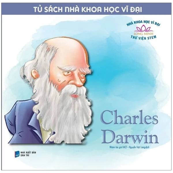 Tủ sách nhà khoa học vĩ đại Charles Darwin
