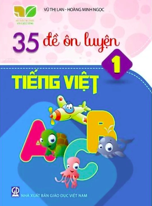 35 Đề ôn luyện Tiếng Việt 1