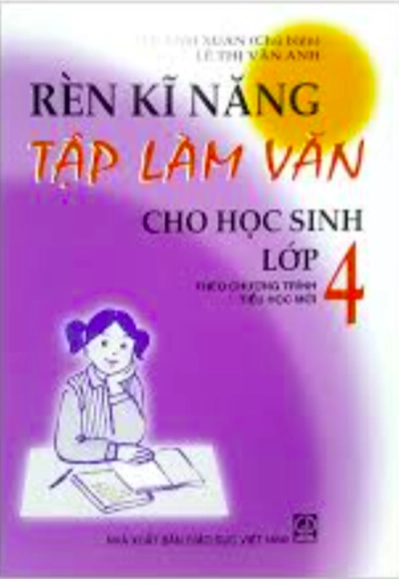 Rèn kỹ năng Tập làm văn cho học sinh lớp 4