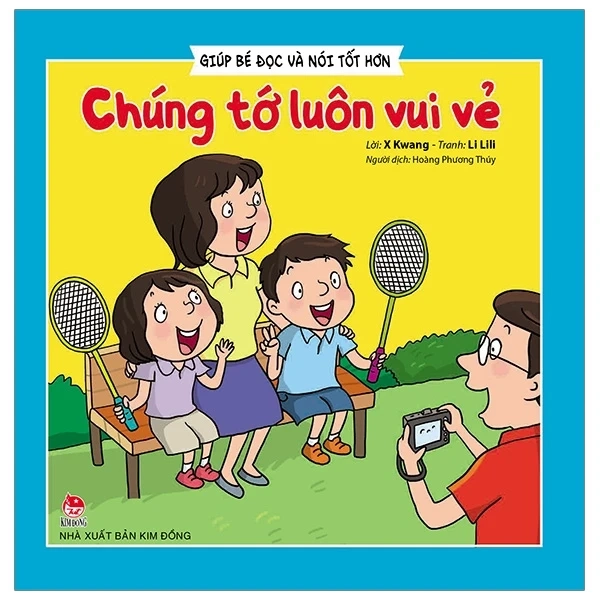 Chúng tớ luôn vui vẻ