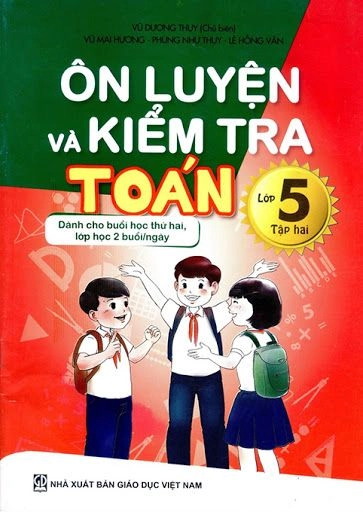 Ôn luyện và kiểm tra Toán lớp 5