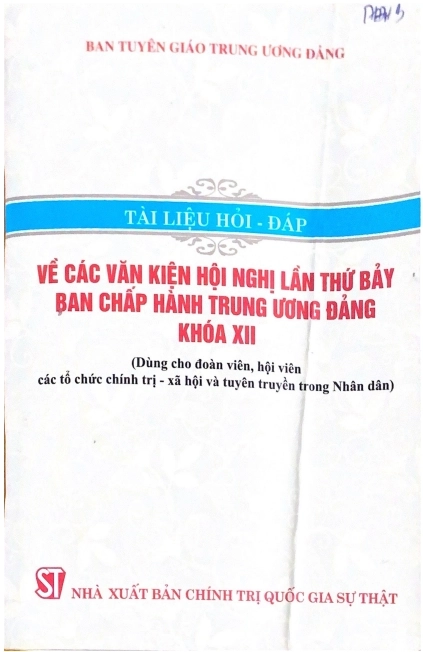 Tài Liệu Hỏi - Đáp Về Các Văn Kiện Hội Nghị Lần Thứ Bảy Ban Chấp Hành Trung Ương Đảng Khóa XII