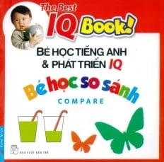 The best IQ book Bé học Tiếng Anh và phát triển IQ - Bé học so sánh