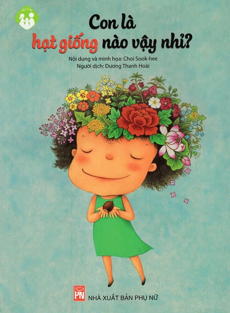 Con là hạt giống nào vậy nhỉ