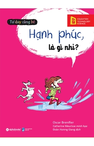 Hạnh phúc là gì nhỉ?