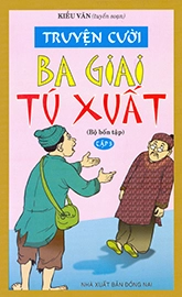 Truyện cười Ba Giai Tú Xuất - tập 3