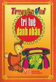 Truyện vui trí tuệ danh nhân