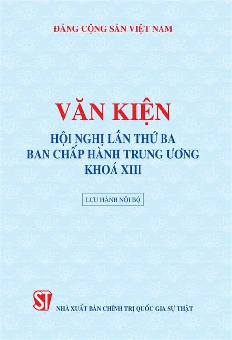 Văn Kiện Hội Nghị Lần Thứ Ba Ban chấp Hành Trung Ương Đảng Khóa XIII