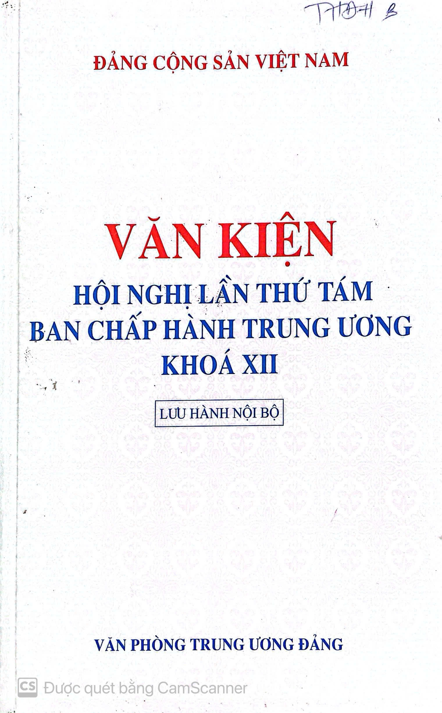 Văn Kiện Hội Nghị Lầm Thứ Tám Ban Chấp Hành Trung Ương Khóa XII