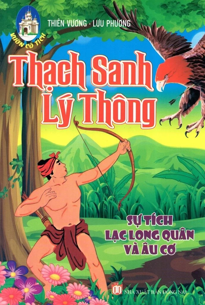 Thạch Sanh, Lý Thông - Sự tích Lạc Long Quân và Âu Cơ