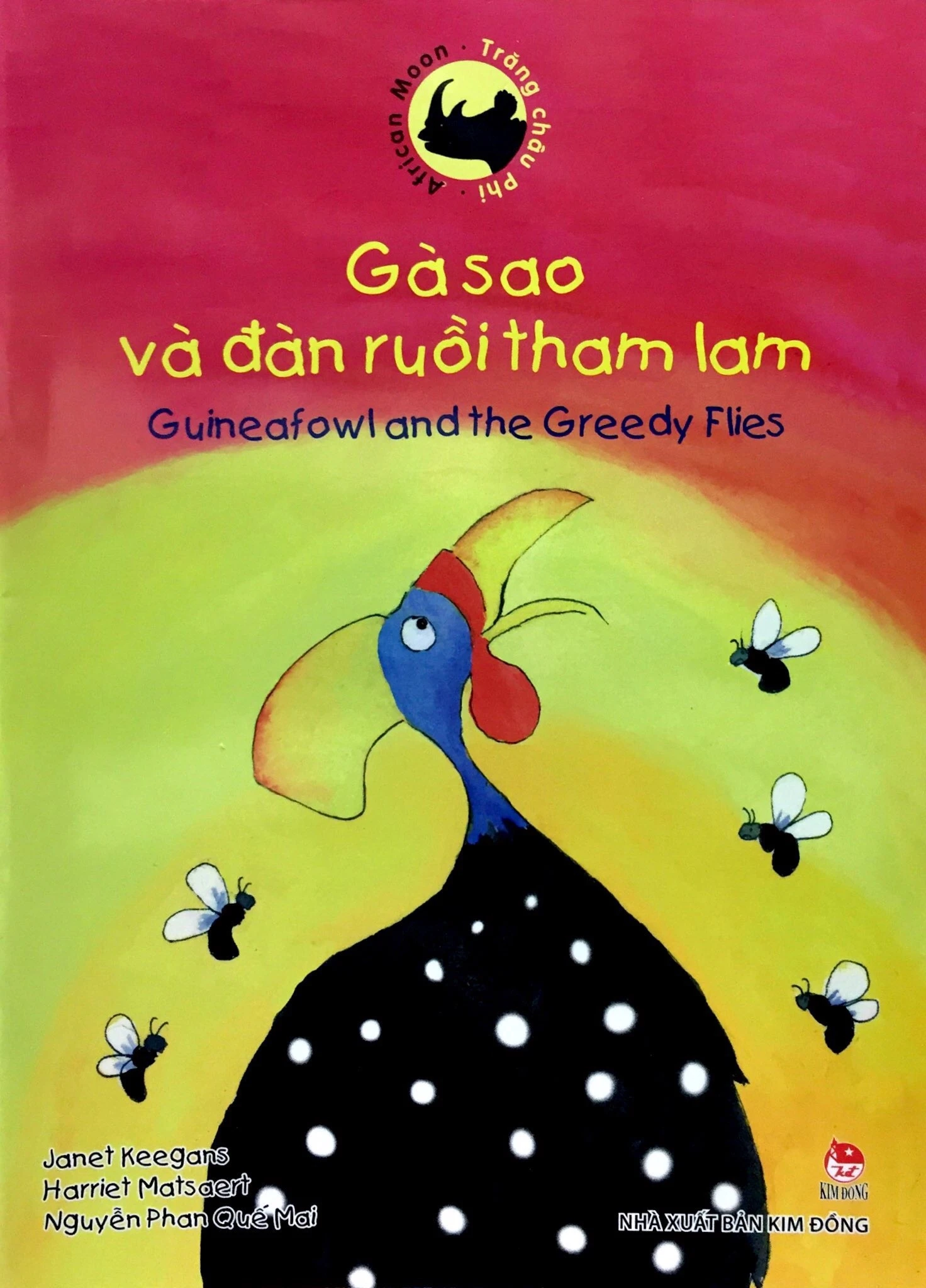 Trăng Châu Phi (Song Ngữ Việt Anh) - Gà Sao Và Đàn Ruồi Tham Lam
