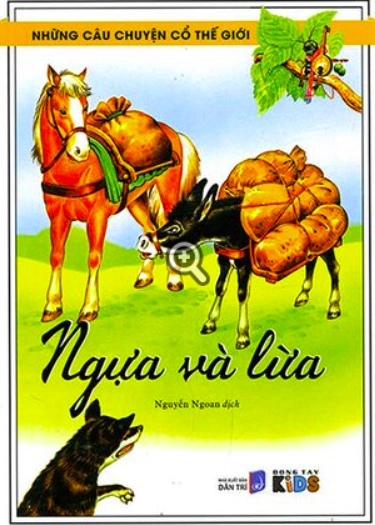 Những Câu Chuyện Cổ Thế Giới - Ngựa Và Lừa
