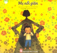 Mẹ nổi giận