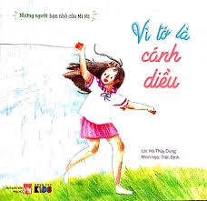 Vì tớ là cánh diều