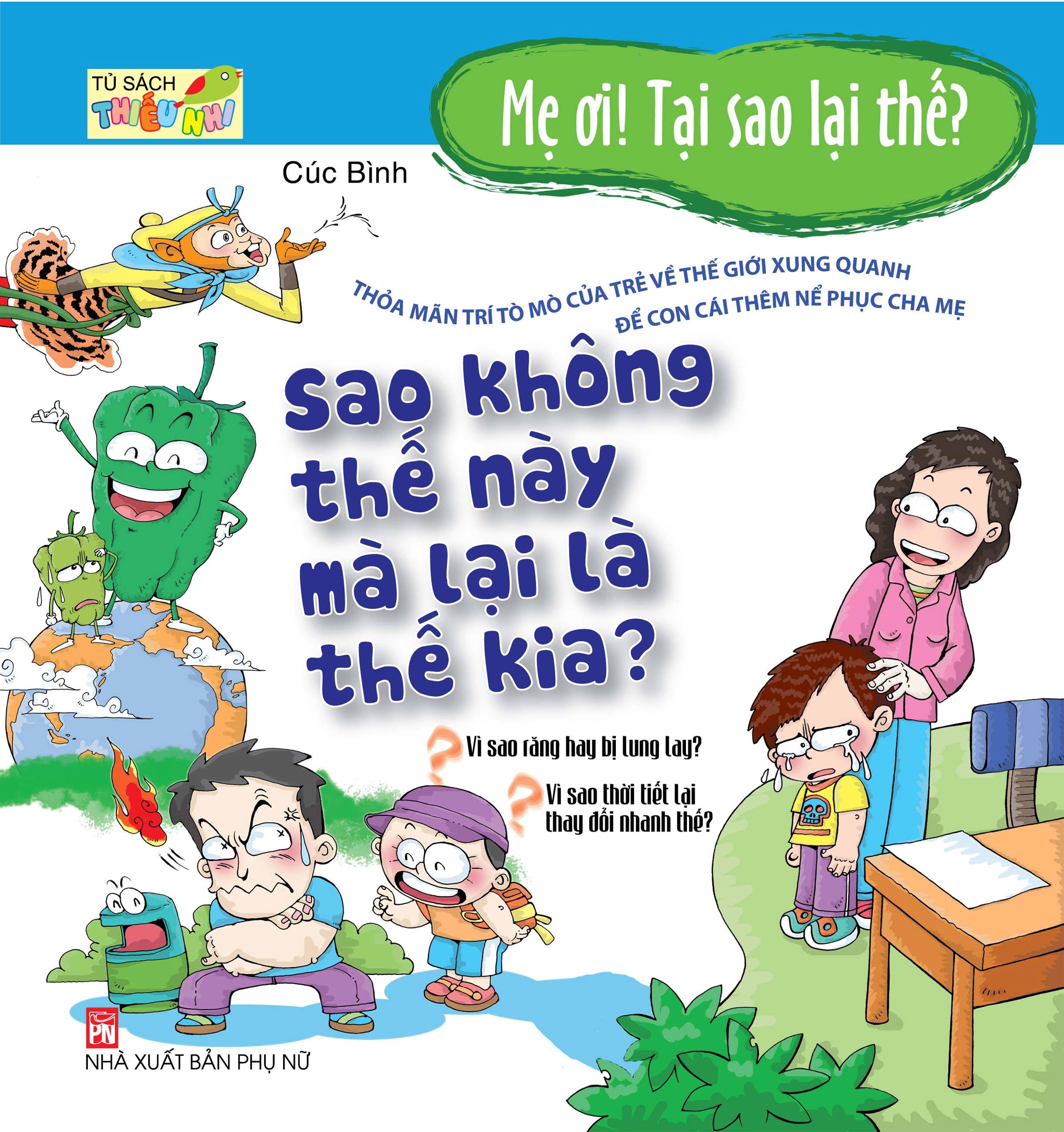Mẹ Ơi, Tại Sao Lại Thế? - Sao Không Thế Này Mà Lại Là Thế Kia?