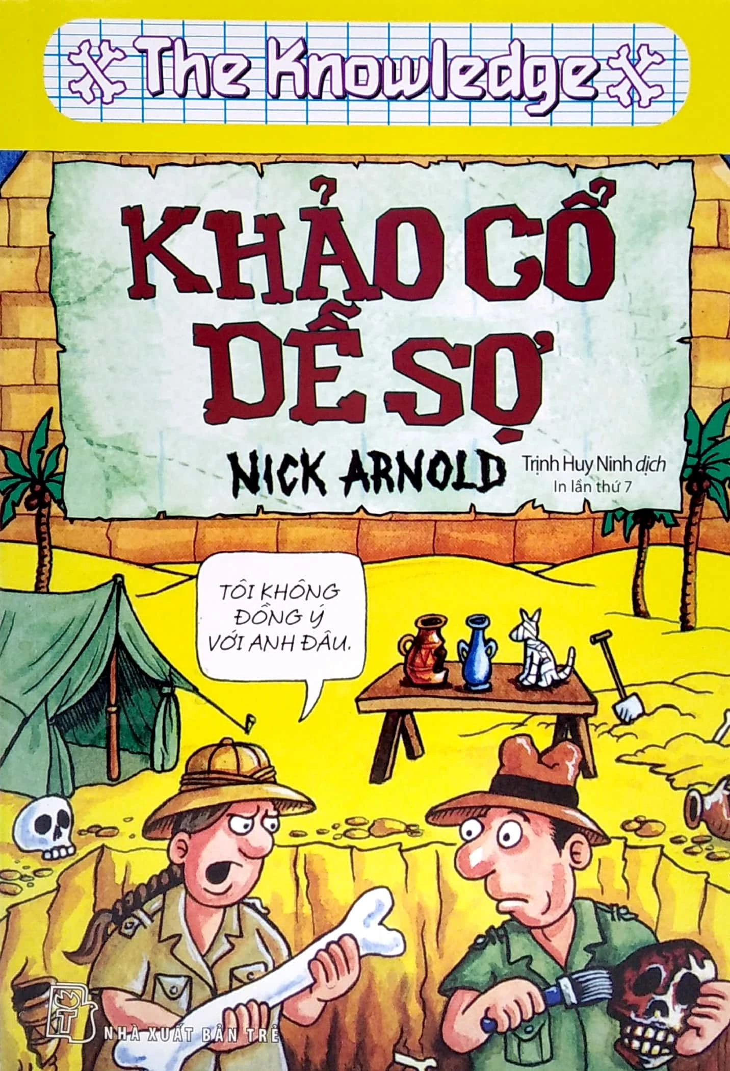 Khảo cổ dễ sợ