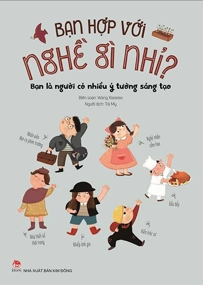 Bạn hợp với nghề gì nhỉ? Bạn là người có nhiều ý tưởng sáng tạo