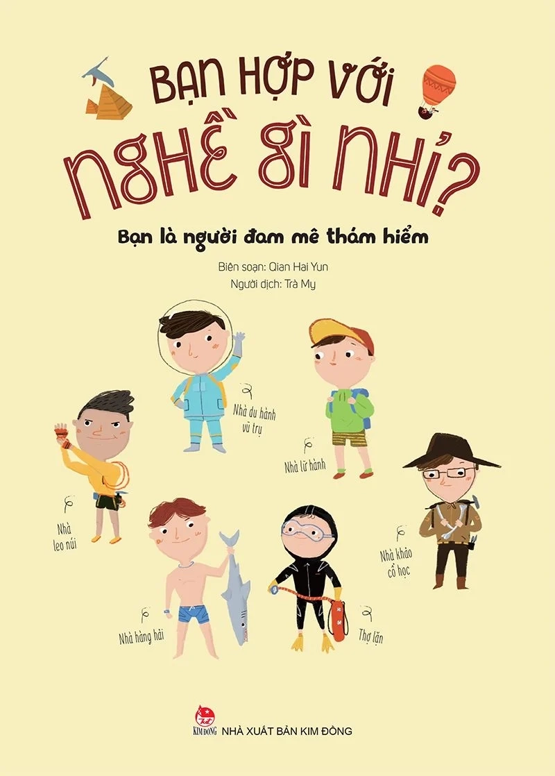Bạn hợp với nghề gì nhỉ? Bạn là người đam mê thám hiểm
