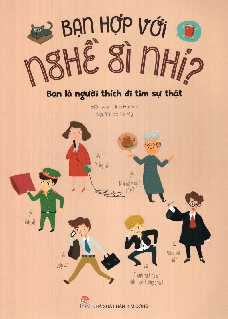 Bạn hợp với nghề gì nhỉ? Bạn là người thích đi tìm sự thật