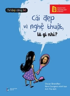 Cái đẹp và nghệ thuật, là gì nhỉ?