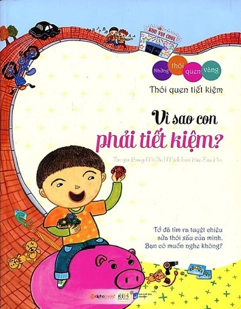 Vì sao con phải tiết kiệm?