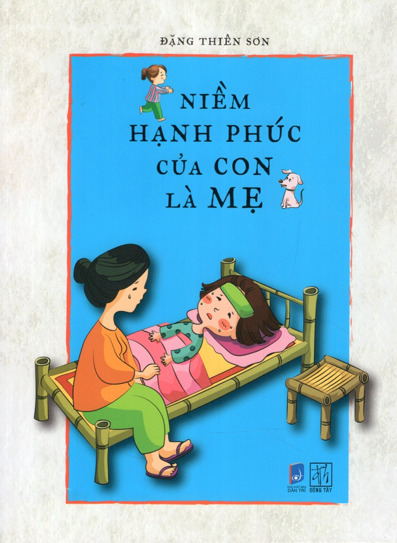 Niềm hạnh phúc của con là mẹ