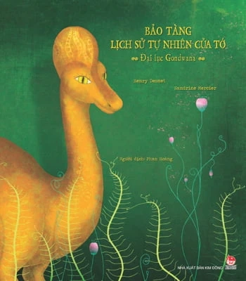Bảo tàng lịch sử tự nhiên của tớ - Đại lục Gondwana