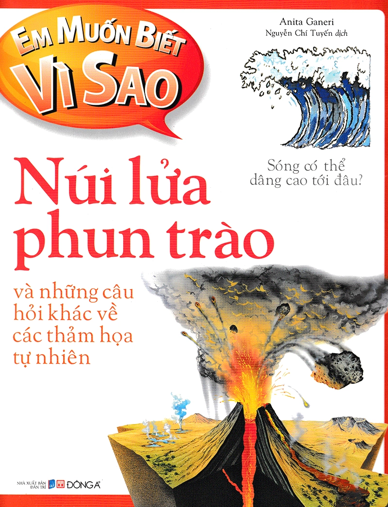 Em muốn biết vì sao: Núi lửa phun trào và những câu hỏi khác về các thảm họa tự nhiên