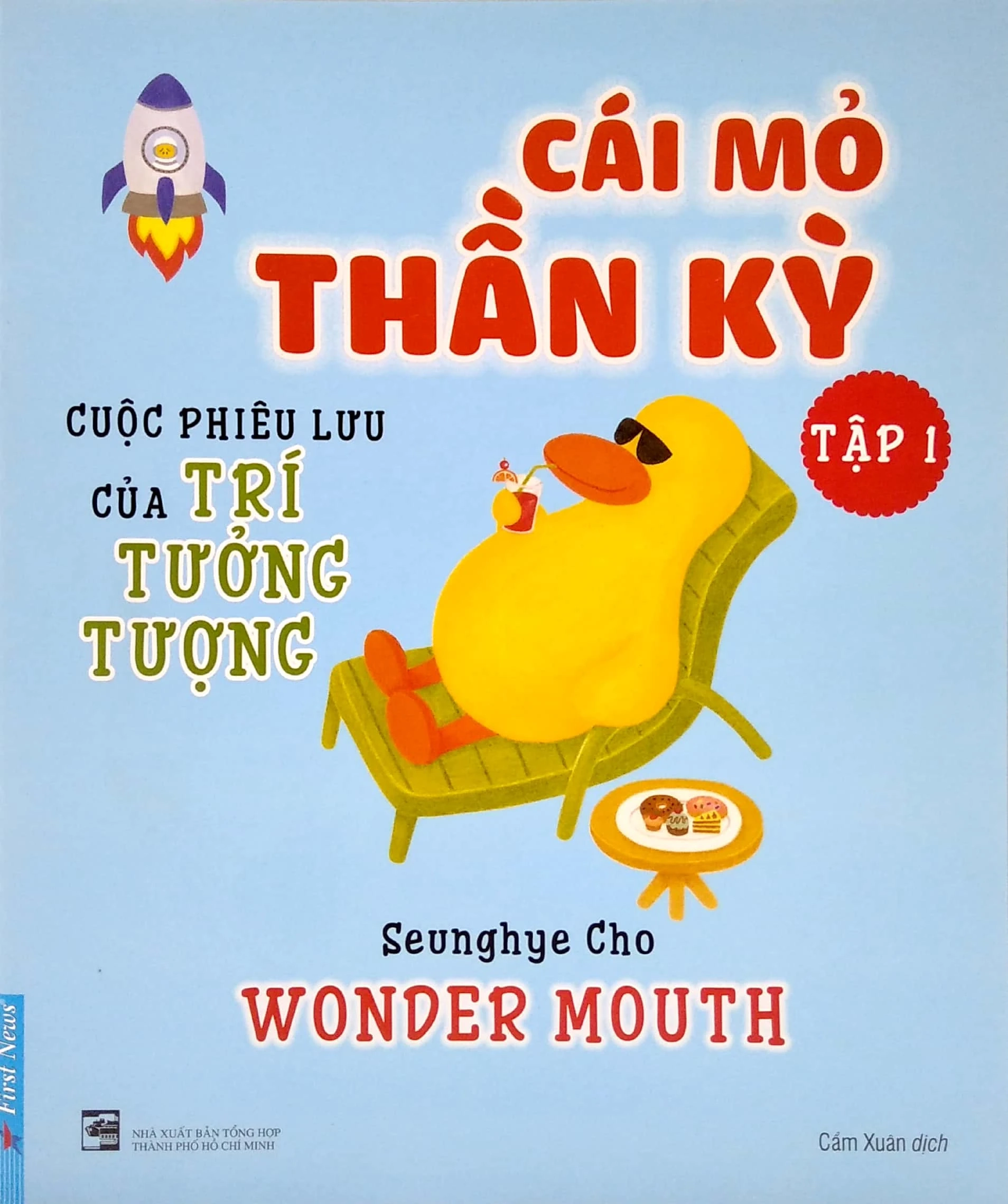 Cái mỏ thần kỳ - Tập 1
