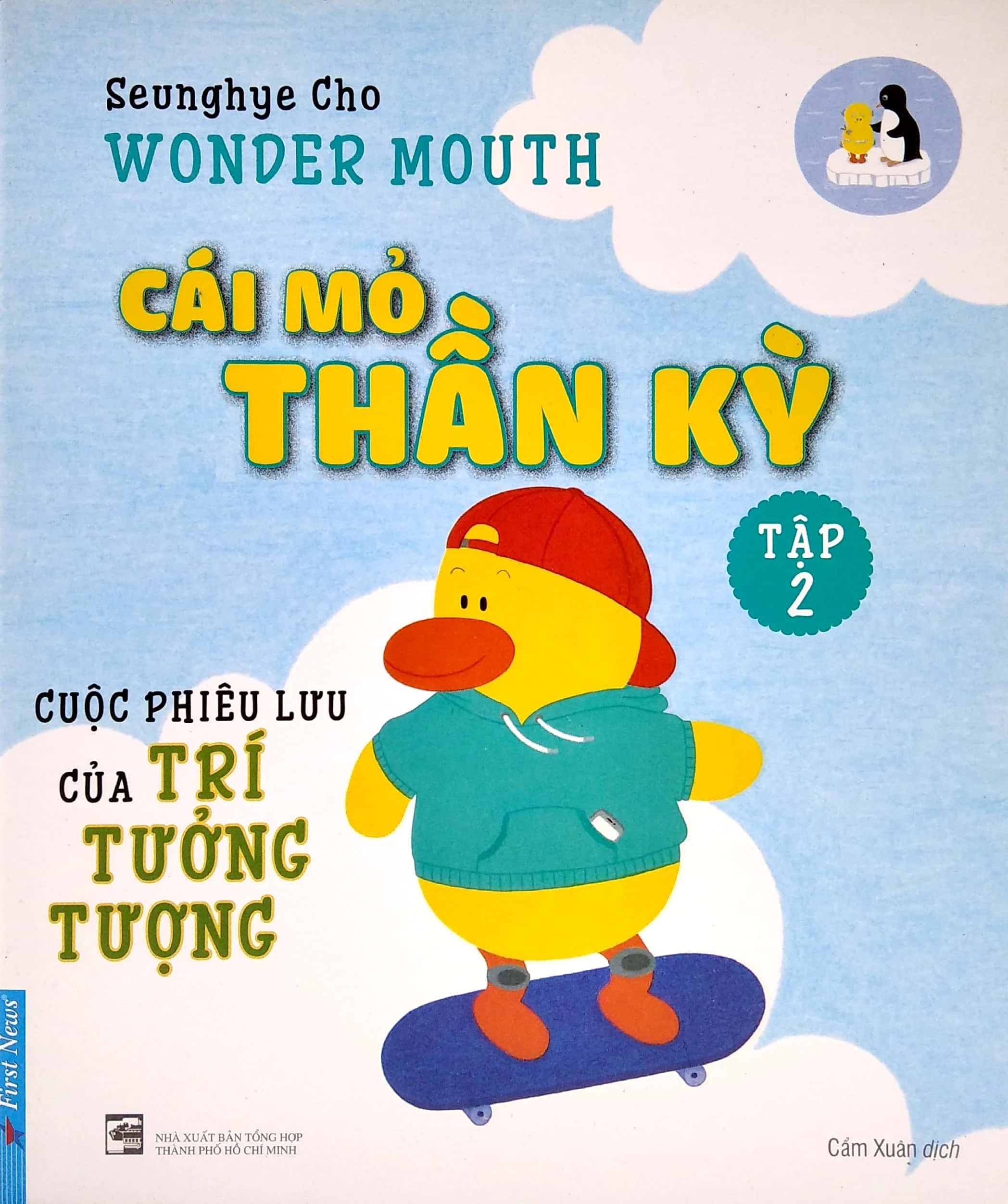 Cái mỏ thần kỳ - Tập 2