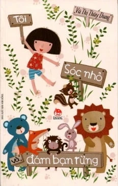 Tôi Sóc nhỏ và Đám bạn rừng
