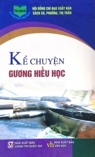 Kể Chuyện Gương Hiếu Học