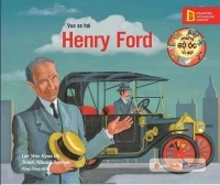 Vua xe hơi - Henry Ford