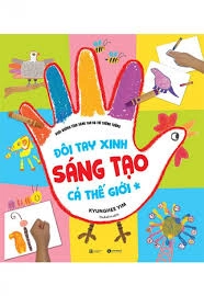 Đôi tay xinh sáng tạo cả thế giới
