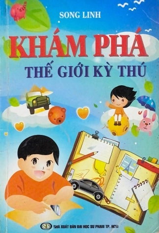 Khám phá thế giới kỳ thú