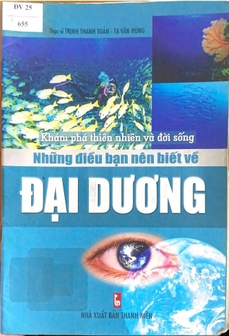 Những điều bạn nên biết về - Đại Dương