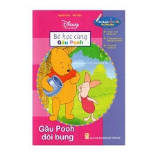 Bé học cùng Gấu Pooh - Gấu Pooh đói bụng
