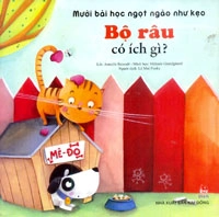 Mười bài học ngọt ngào như kẹo - Bộ râu có ích gì?