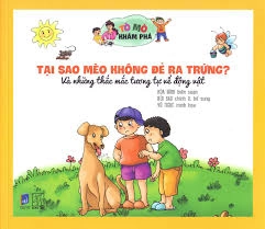 Tại sao mèo không đẻ ra trứng?