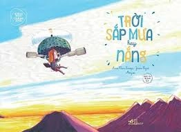 Trời sắp mưa hay nắng