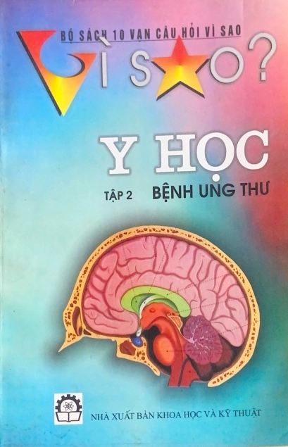 Vì sao y học? Tập 2 - Bệnh ung thư