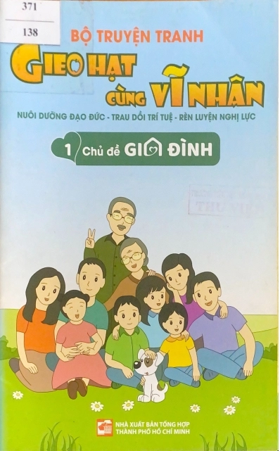 Gieo hạt cùng vĩ nhân - Chủ đề Gia đình 1