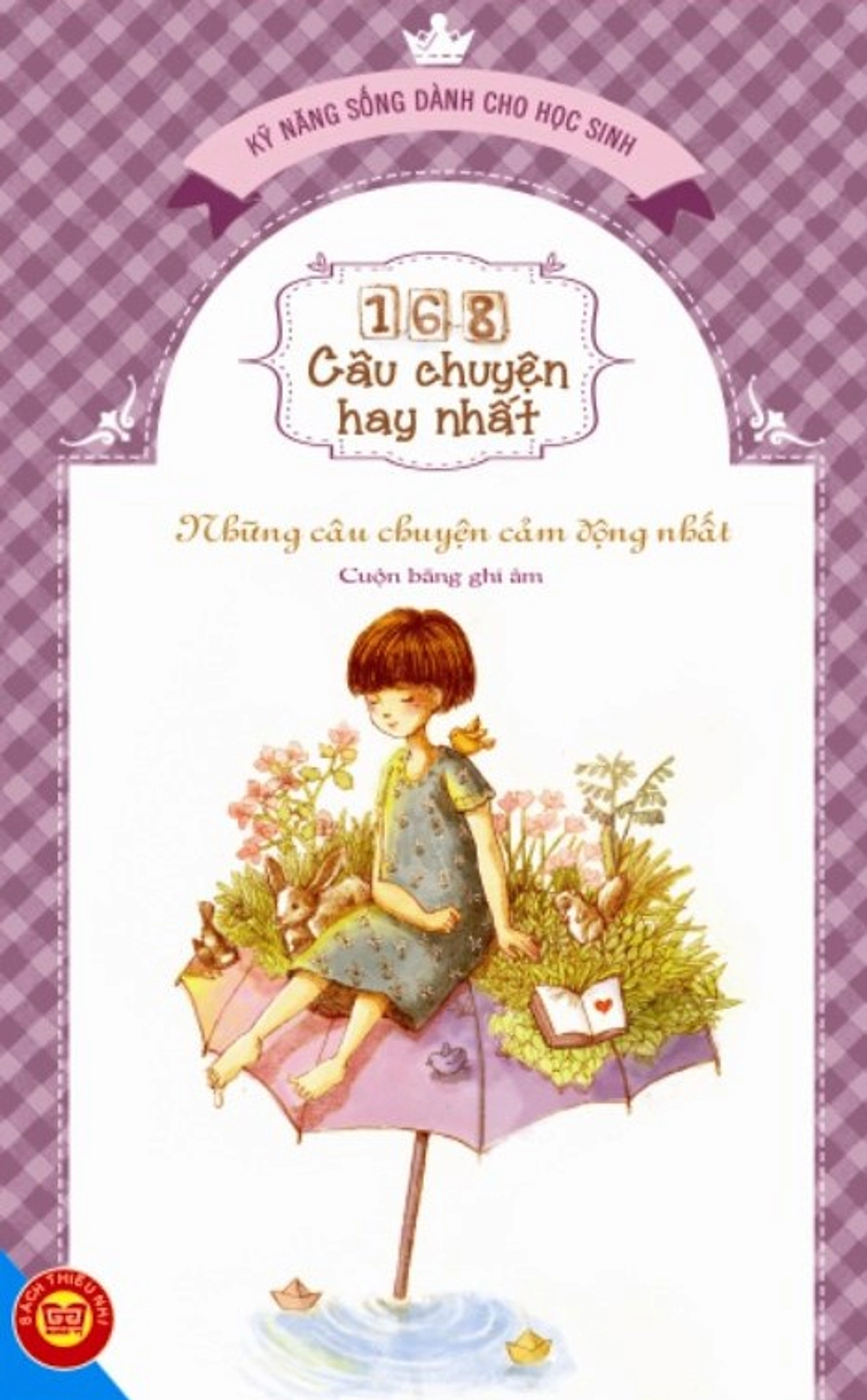 169 Câu chuyện hay nhất - Những câu chuyện cảm động nhất