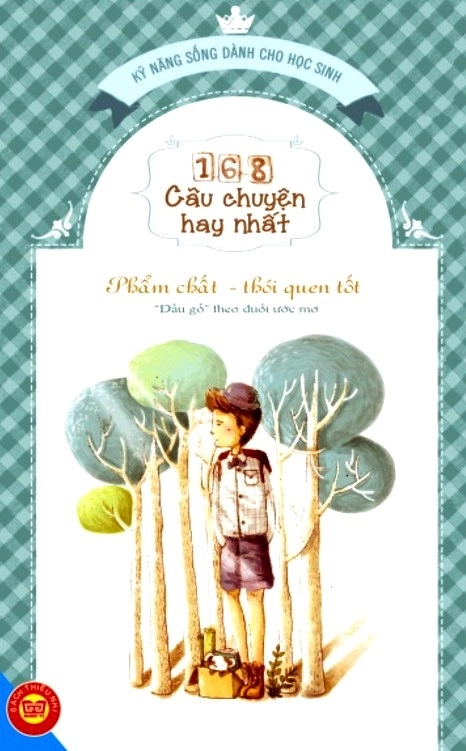 169 Câu chuyện hay nhất - Phẩm chất thói quen tốt