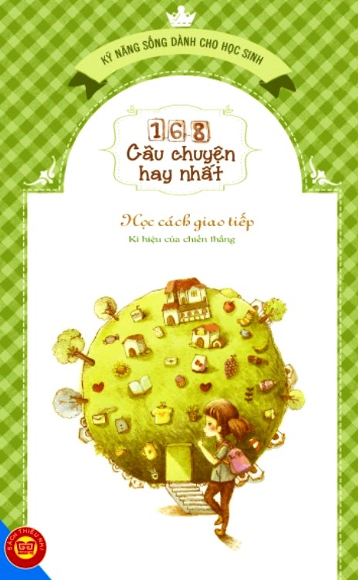 168 Câu chuyện hay nhất - Học cách giao tiếp