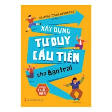 Xây dựng tư duy cầu tiến cho bạn trai