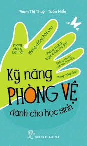 Kỹ năng phòng vệ dành cho học sinh