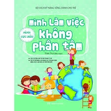 Mình làm việc không phân tâm